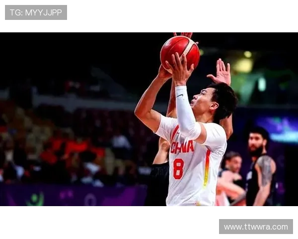 中国男篮逆转获胜 全力拼搏展现团队精神 助力世界杯预选赛进程